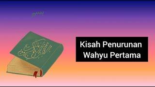 SIRAH : Kisah Penurunan Wahyu Pertama dan Dakwah Secara Sulit (Kartun Animasi)