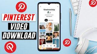 How to download videos from Pinterest | Pinterest video downloader online