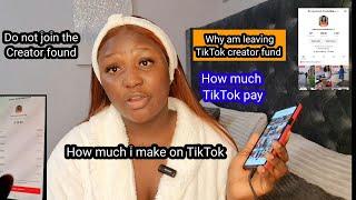 Tiktok the worst app for creator to make money | why am leavin the creator funds how much tiktok pay