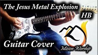 The Jesus Metal Explosion - HB - Guitar Cover (TAB)