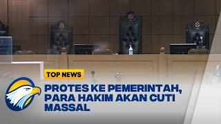 Protes Gaji & Tunjangan, Para Hakim akan Cuti Massal [Top News]