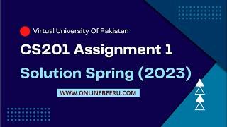 CS201 Assignment 1 Solution Spring 2023 | VU Assignment 2023