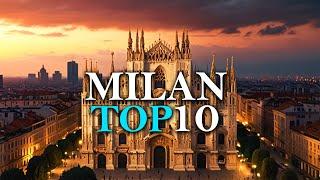 Top 10 Must Visit Tourist Attractions in Milan, Italy