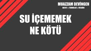 Su içememek ne kötü [MD0051]