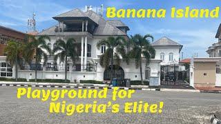 Banana Island - You Won't Believe This Luxurious Hidden Gem in Lagos, Nigeria!!!