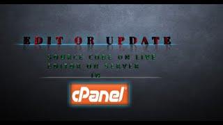 how to edit or update live website file using editor in file manager cpanel