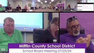 07-25-24 MCSD School Board Meeting