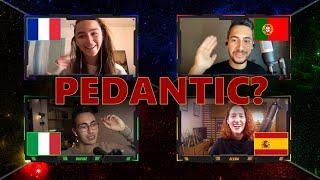 Are we pedantic in our native languages?  // Liga Romanica Clips