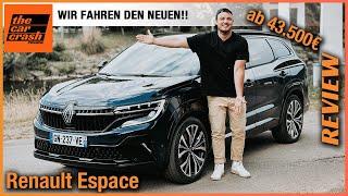 Renault Espace im Fahrbericht (2023) Wir fahren den NEUEN 7-Sitzer ab 43.500€! Review | Test | Preis