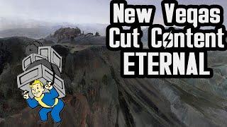 New Vegas Cut Content Eternal