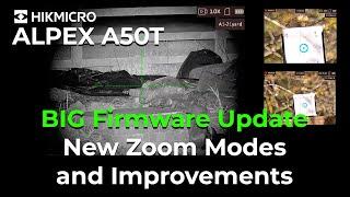 New HikMicro Alpex Firmware - Improved Zoom and Off Centre Reticle Issue Update
