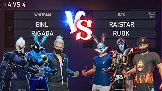 RAISTAR, B2K, RUOK FF VS WHITE 444, BNL, RIGADA / 3VS3 THE LEGENDS ARE BACK