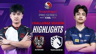 ALTER EGO vs TEAM LIQUID ID HIGHLIGHTS | ESL SNAPDRAGON CHALLENGE SEASON AE vs TLID