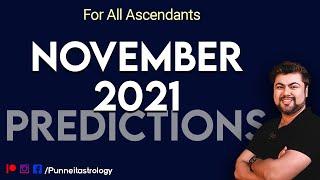 For All Ascendants || November 2021 Predictions || by Punneit