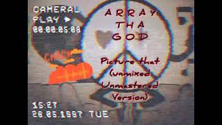 Array - Picture That (unmixed n Unmastered)