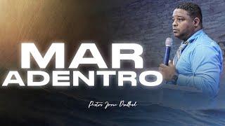 Mar adentro  - Pastor Josue Drullard