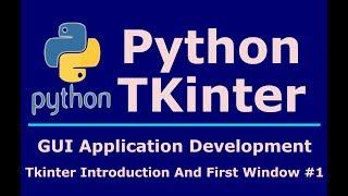 1 Python  Tkinter Introduction And Creating Window