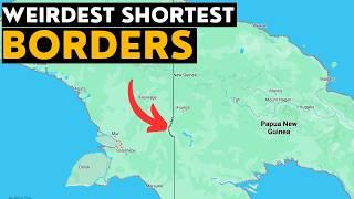 The World's Strangest Short Land Borders