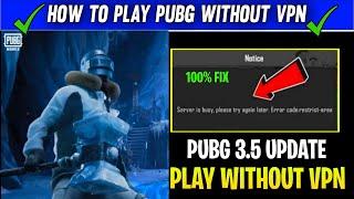 How to Play PUBG 3.5 update without VPN | Pubg Global & Kr without VPN | Pubg Mobile without VPN iOS