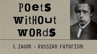 poets without words 1  zaum   russian futurists 1080p
