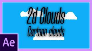 2D Clouds Animation (Cartoon Clouds) | Motion Graphics | After Effects Tutorial