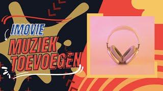 Geef uw VIDEO"S een EXTRA DIMENSIE: Muziek Toevoegen met iMovie!