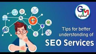 Tips For Better Understanding Of SEO Services