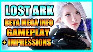 Everything You Need to Know - Lost Ark Beta Mega Info Gameplay and Impressions! English