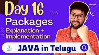 Day 16 : Packages in Java in Telugu | Java Course in Telugu | Vamsi Bhavani