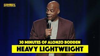 30 Minutes of Alonzo Bodden: Heavy Lightweight