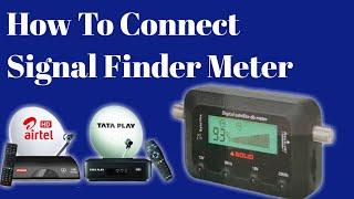 How To Connect Signal Finder Meter || Signal Finder Meter Ko Kaise Connect karte Hain