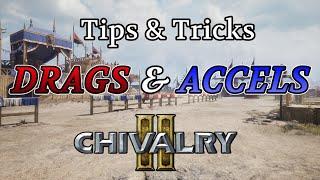 Tips & Tricks - Drags & Accels (Swing Manipulation) | Chivalry 2