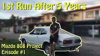 MAZDA 808 FIRST RUN AFTER 5 YEARS | Mazda 808 Project [ Episode #1 ]