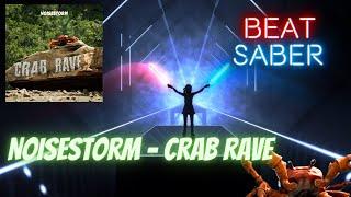 - Beat Saber - Noisestorm - Crab Rave (custom song)