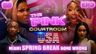 MIAMI SPRING BREAK GONE WRONG - THE PINK COURTROOM | S5 EP 3 | PrettyLittleThing