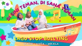 DI SINI TEMAN DI SANA TEMAN - Lagu Stop Bullying | DenDis Channel