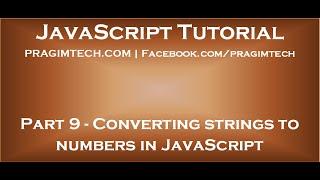 Converting strings to numbers in JavaScript