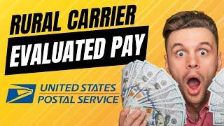 Rural Carrier Pay: Evaluated vs. Actual Time (USPS)