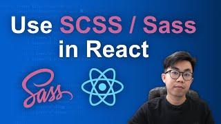 How to use Sass in React | Use SCSS in React for Beginners