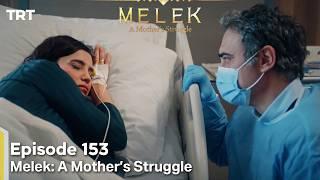 Melek A Mother's Struggle 2nd Season Episode 153