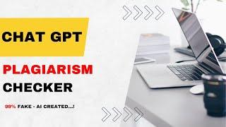 How to Check Plagiarism of Blog Post Written by Chat GPT - Video Wikki