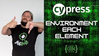 Part 17: Environment Vars und each Element Contains - Cypress.IO Coding Tutorial