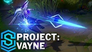 PROJECT: Vayne Skin Spotlight - League of Legends