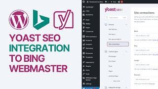 How To Connect Bing Webmaster Tools With WordPress With Yoast SEO  Plugin For Free Without Coding?