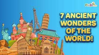 7 Ancient Wonders of the World || Seven wonders names for kids || General Knowledge || plufo.com