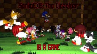 Sonic.EXE: The Disaster IS A GAME
