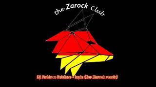 dj Robin x Schürze - layla (the Zarock remix) #the_zarock #layla