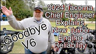 2024 Toyota Tacoma Chief Engineer on new engine reliability and more...
