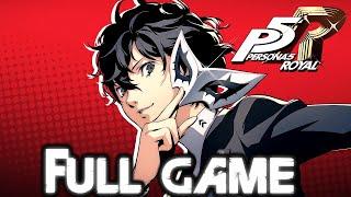 PERSONA 5 ROYAL Gameplay Walkthrough FULL GAME (HD) No Commentary 100%