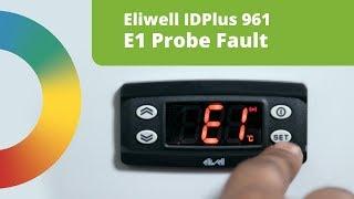 Fixing an E1 Probe Fault: Eliwell IDPlus 961 Digital Controller